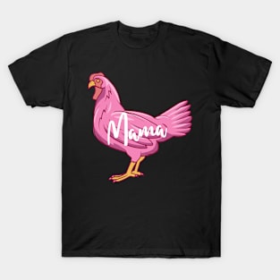 Mamachicken Mom Farm Funny Chicken Mama T-Shirt